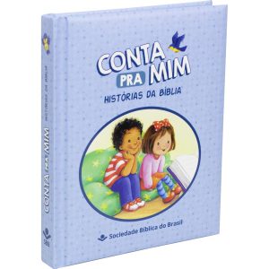 Conta Pra Mim - Capa Azul Histórias da Bíblia